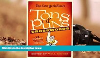 [Download]  The New York Times Tons of Puns Crosswords: 75 Punny Puzzles from the Pages of The New