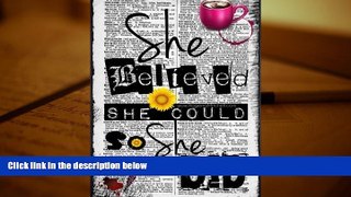 FREE [DOWNLOAD] She Believed She Could So She Did Rogena Mitchell-Jones Full Book
