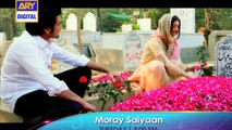 Moray Saiyaan Ep 14 Promo - ARY Digital Drama