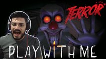 Comecei a Ter Medo de Palhaços - Play With Me