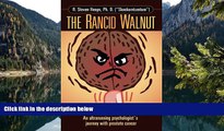 PDF [Download] The Rancid Walnut - An Ultrarunning Psychologist s Journey With Prostate Cancer