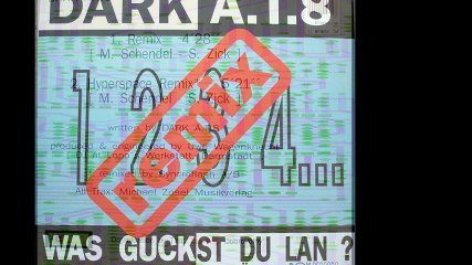 Dark A.T.8 ‎- Was Guckst Du Lan? (Remix) (A)