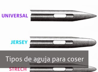 Atahualpa Fernández Arbulú - Tipos de aguja para textiles