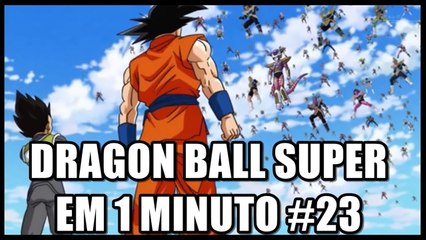 Dragon Ball Super em 1 minuto #23