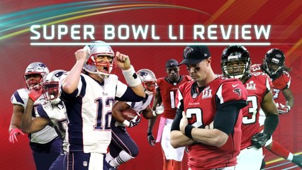 Super Bowl LI Review