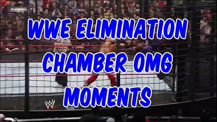 WWE Elimination Chamber OMG Moments