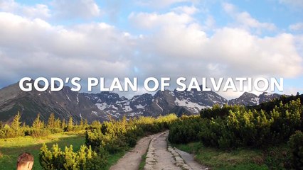 GOD’S PLAN OF SALVATION