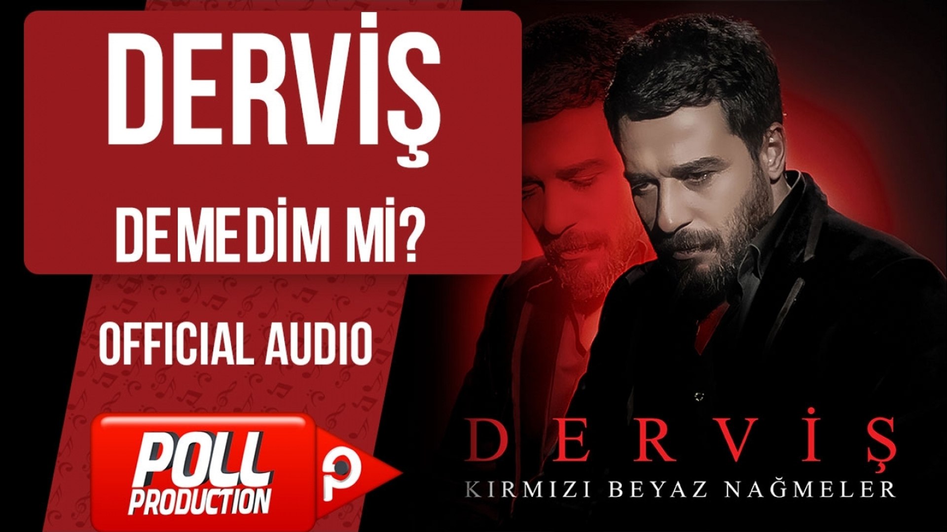 Derviş - Demedim Mi? - ( Official Audio ) - Dailymotion Video
