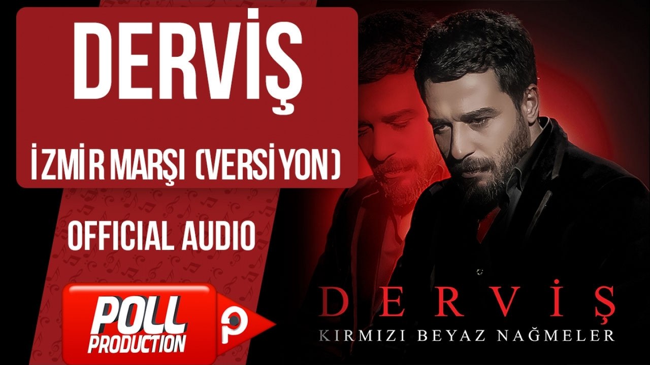 Derviş - İzmir Marşı (Versiyon) - ( Official Audio ) - Dailymotion Video