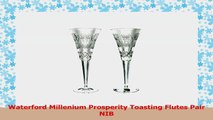 Waterford Millenium Prosperity Toasting Flutes Pair NIB d610b041