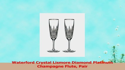 Waterford Crystal Lismore Diamond Platinum Champagne Flute Pair 594fdd9f