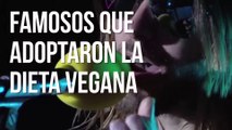 Famosos que adoptaron la dieta vegana