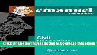 [Read Book] Emanuel Law Outlines: Civil Procedure, 24th Edition Kindle