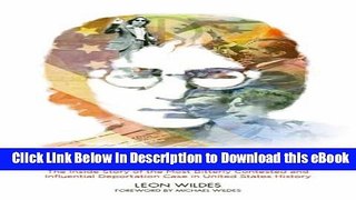 [Read Book] John Lennon vs. The U.S.A.: The Inside Story of the Most Bitterly Contested and
