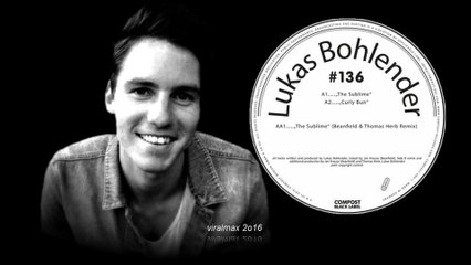 Lukas Bohlender - The Sublime (Original Mix)