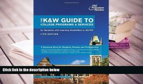BEST PDF  The K W Guide to College Programs   Services for Students with Learning Disabilities or