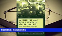 PDF [FREE] DOWNLOAD  Antitrust And Regulation In The EU And US: Legal and Economic Perspectives
