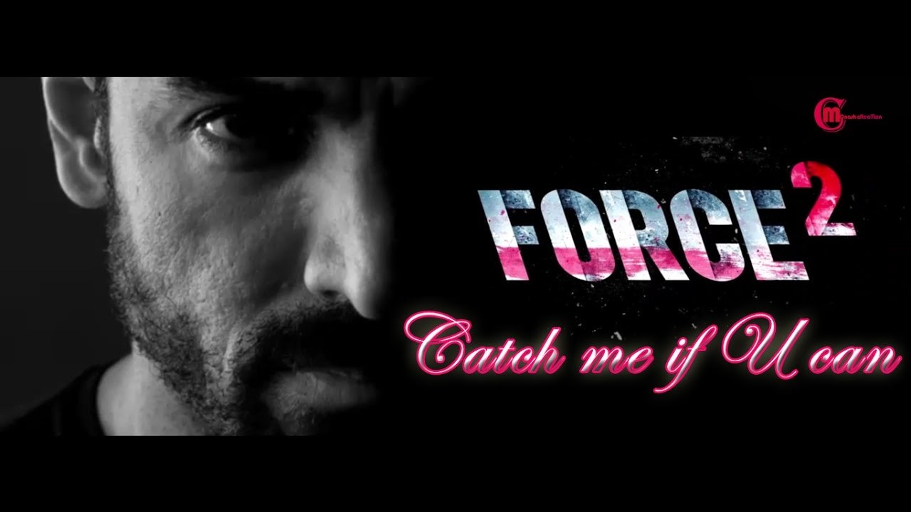 CATCH ME IF U CAN Lyrical Video - Force 2 - Amaal Mallik - John Abraham, Sonakshi Sinha -