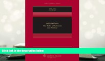 PDF [FREE] DOWNLOAD  Mediation: The Roles of Advocate and Neutral, Second Edition (Aspen Casebook