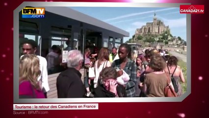 Tourisme : le retour des Canadiens en France