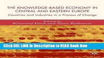 [Popular Books] The Knowledge-Based Economy in Central and East European Countries: Countries and