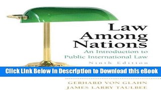 [Read Book] Law Among Nations: An Introduction to Public International Law (9th Edition) Kindle