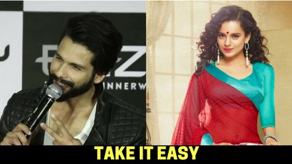 "Take It Easy BRO" | Shahid Reacts On Fights Between Kangana & HIM