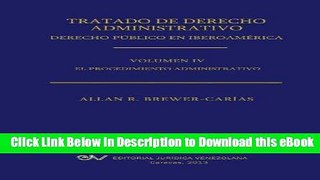 [Read Book] Tratado de Derecho Administrativo. Tomo IV. El Procedimiento Administrativo (Spanish