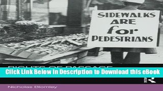 DOWNLOAD Rights of Passage: Sidewalks and the Regulation of Public Flow (Social Justice) Mobi