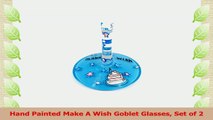 Hand Painted Make A Wish Goblet Glasses Set of 2 61f3d799