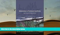 BEST PDF  Mediation in Political Conflicts: Soft Power or Counter Culture? (Onati International