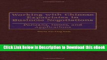 [Read Book] Working with Chinese Expatriates in Business Negotiations: Portraits, Issues, and
