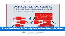 DOWNLOAD Negotiating Business Transactions: An Extended Simulation Course (Aspen Coursebook)