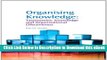 [Read Book] Organising Knowledge: Taxonomies, Knowledge and Organisational Effectiveness (Chandos