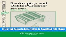 [Read Book] Examples   Explanations: Bankruptcy   Debtor Creditor, Sixth Edition Mobi