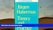 PDF [FREE] DOWNLOAD  Theory and Practice Jurgen Habermas  Pre Order
