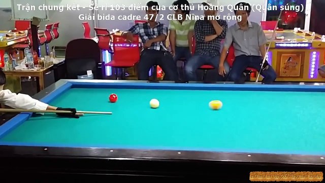 [bida8.vn] Giải Bida Cadre 47-2 CLB Nina Mở Rộng - Cơ thủ Hoàng Quân đi series 103 điểm