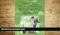 FREE [DOWNLOAD] The Gale Encyclopedia of Alternative Medicine, Volume 1 Editors Kristine Krapp and