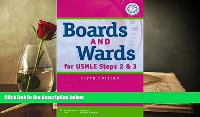 Read Online Boards   Wards for USMLE Steps 2   3 (Boards and Wards Series) Carlos Ayala MD  FACS