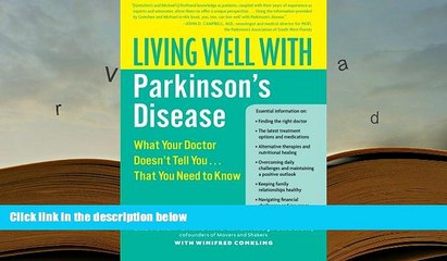 PDF [FREE] DOWNLOAD  Living Well with Parkinson s Disease: What Your Doctor Doesn t Tell