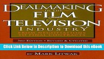 [Read Book] Dealmaking in the Film   Television Industry: From Negotiations to Final Contracts,