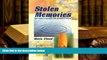 PDF [DOWNLOAD] Stolen Memories: One Family s Experience with Alzheimer s Disease [DOWNLOAD] ONLINE