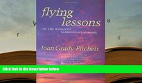 BEST PDF  Flying Lessons: On the Wings of Parkinson s Disease READ ONLINE