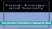DOWNLOAD Food, Energy and Society (Resource and Environmental Sciences ) Online PDF