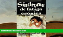 PDF [FREE] DOWNLOAD  Sindrome de Fatiga Cronica (Spanish Edition) TRIAL EBOOK