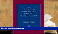 PDF [DOWNLOAD] Definitive Neurological Surgery Board Review (Board Review Series) Shawn Moore  Pre