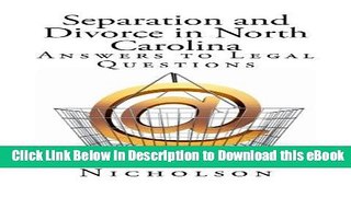 [Read Book] Separation and Divorce in North Carolina: Answers to Legal Questions Mobi