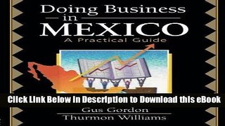 [Read Book] Doing Business in Mexico: A Practical Guide Mobi