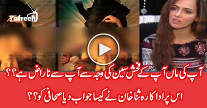 Family Doesn’t Understand – Sana Khan Response on her BOLD SCENES in Wajah Tum Ho