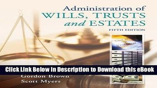 DOWNLOAD Administration of Wills, Trusts, and Estates Mobi